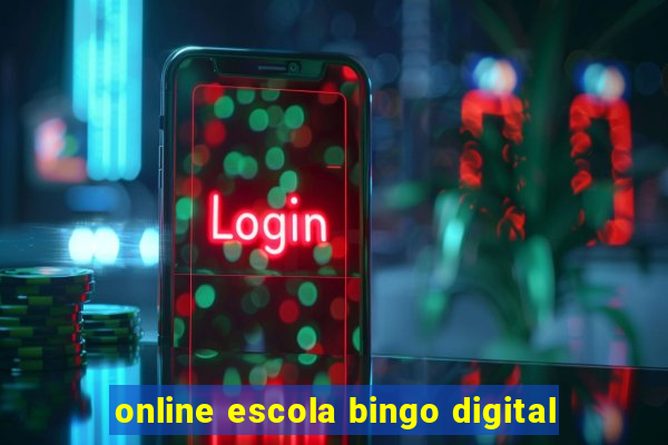 online escola bingo digital